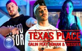 Галин - Texas Place & Adnan Beats & Dessita